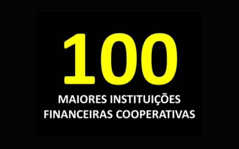 Divulgadas as 100 maiores cooperativas de crédito do Brasil