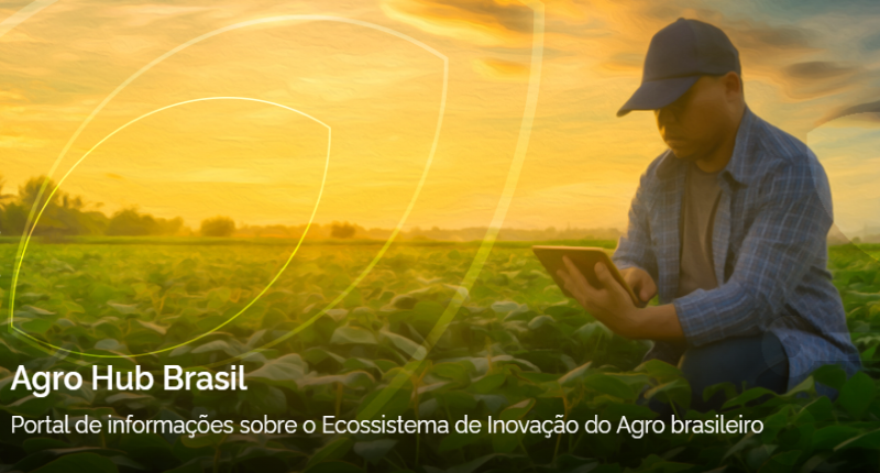 Ministério da Agricultura lança Programa Agro Hub Brasil