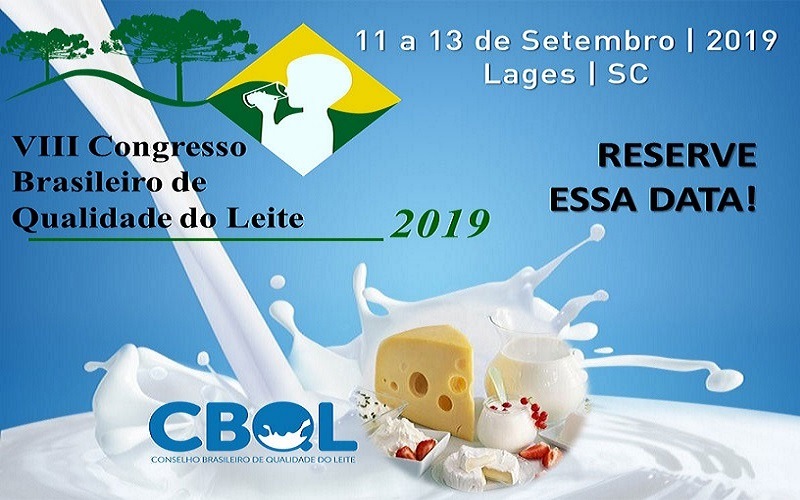 Lages sedia 8º Congresso Brasileiro de Qualidade do Leite 2019