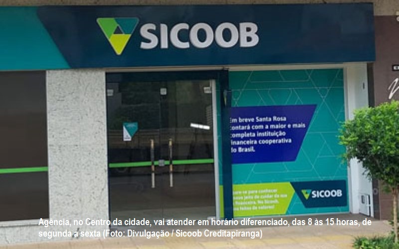 Sicoob Creditapiranga vai inaugurar agência em Santa Rosa