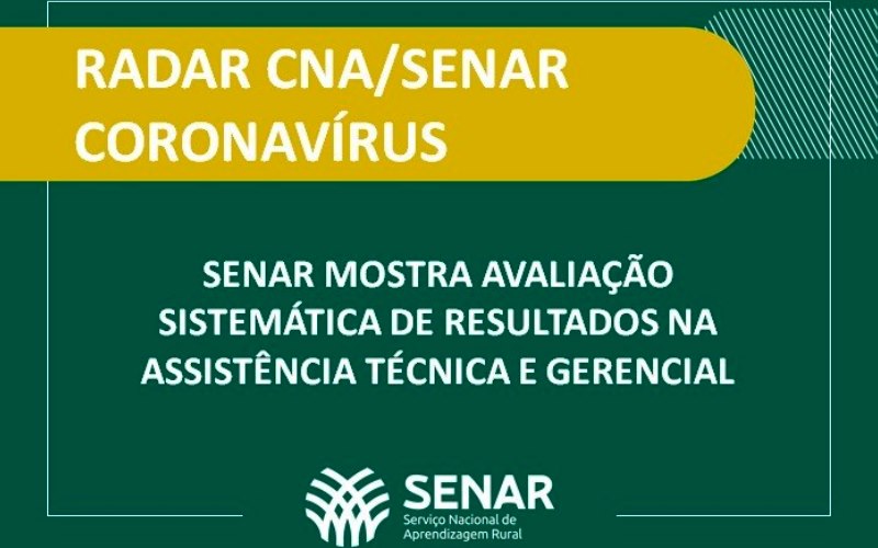 Senar mostra avaliação sistemática de resultados na Assistência Técnica e Gerencial