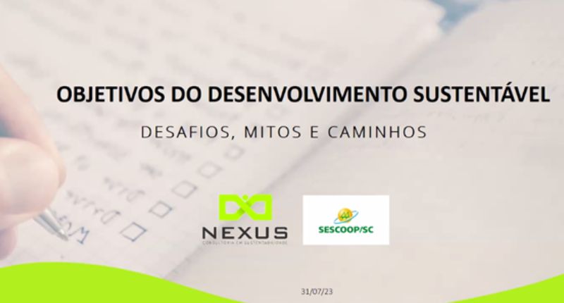 Sescoop/SC fomenta Objetivos de Desenvolvimento Sustentável no cotidiano das cooperativas